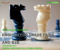 E.T.E "English for trade fairs and business to business" (Padova, 20 giugno 2017)
