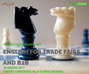E.T.E "English for trade fairs and business to business" (Padova, 20 giugno 2017)