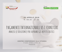 E.T.E. "Pagamenti internazionali Vs i fornitori: analisi (e soluzioni!) per superare gli aspetti critici" (Padova, 20 aprile 2018)