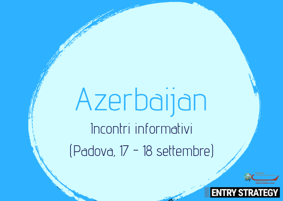 Azerbaijan: incontri informativi gratuiti (Padova, 17-18 settembre 2019)