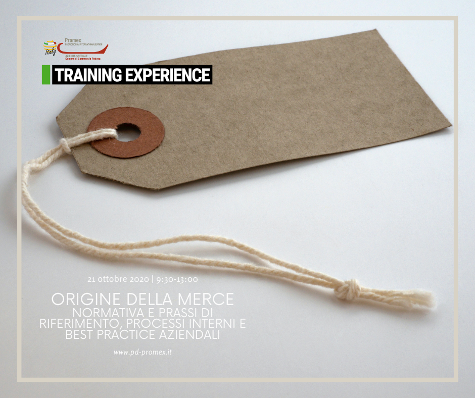 T.E.w. Origine della merce | Normativa e prassi di riferimento, processi interni e best practice aziendali (21.10.20)